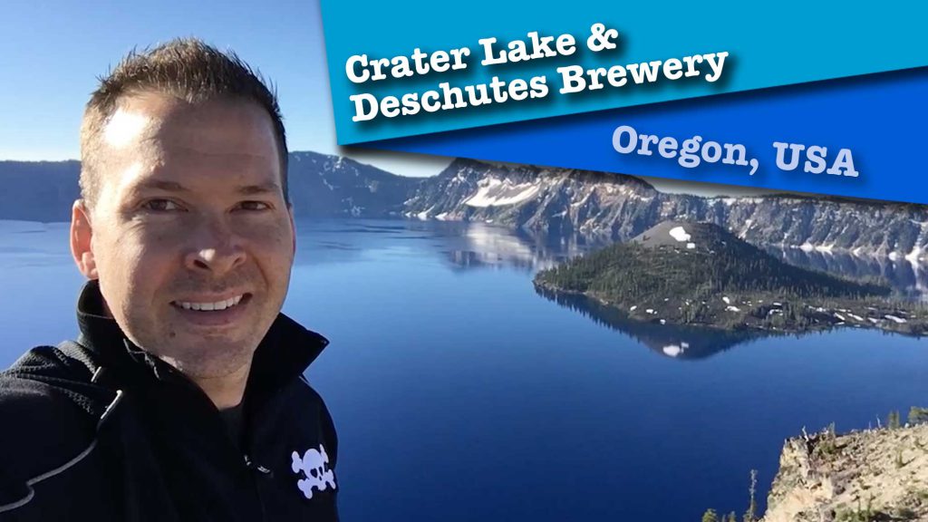 Oregon, USA – Crater Lake & Deschutes Brewery