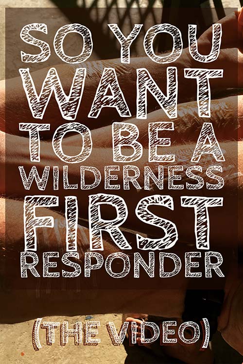 nols landmark learning wilderness first responder video