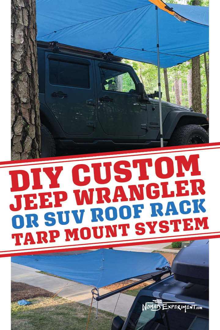 Jeep-Wrangler-JKU-Roof-Rack-Awning-Build-DIY-the-nomad-experiment-4 – The  Nomad Experiment