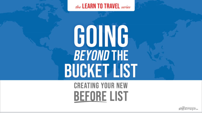 Go Beyond Your Bucket List…Starting Now!